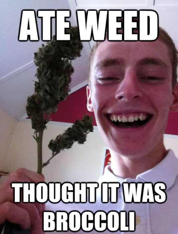 Ate Weed