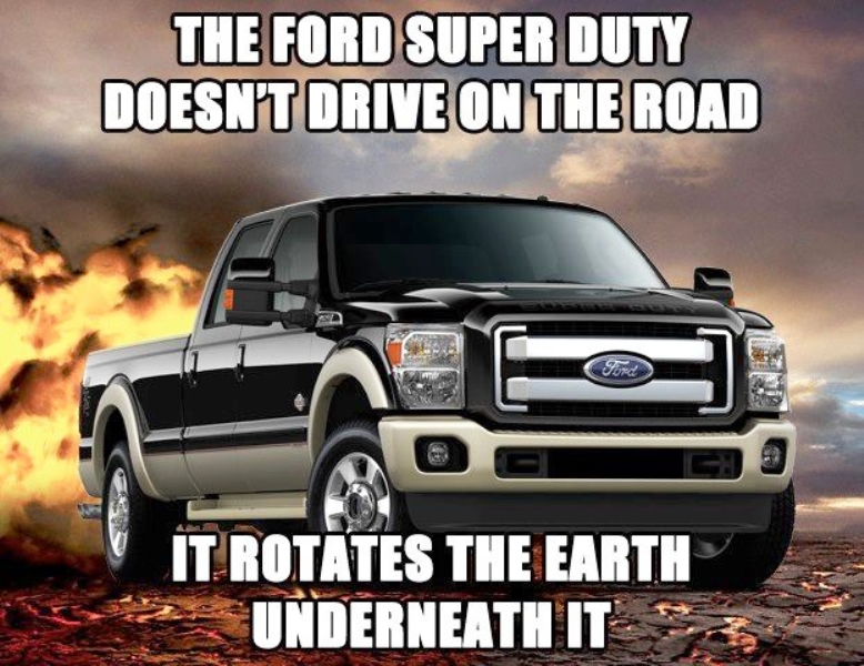 The Ford Super Duty Doesnt Drive