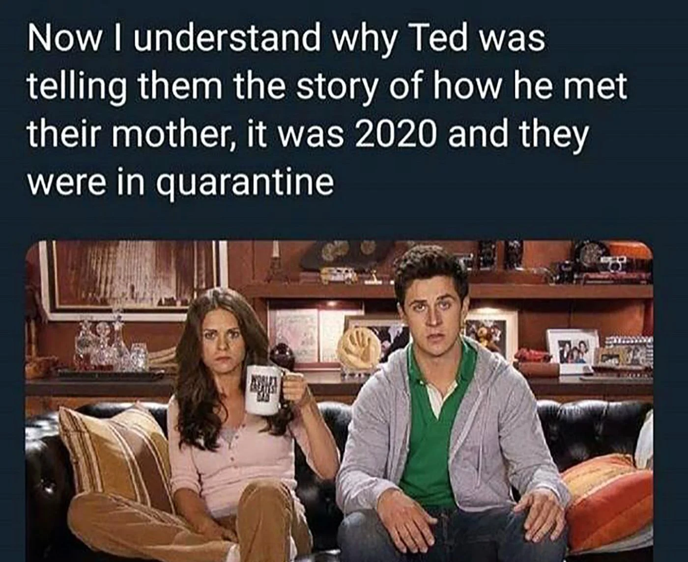 Himym Memes Quarantine